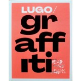 Lugo: Graffiti - Read the Signs - Kurdy Feh&eacute;r J&aacute;nos