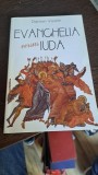 Evanghelia versus Iuda - Danion Vasile, Cartea Ortodoxa, Crestinism - Editie 2006