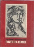 Cumpara ieftin Povestea Ioanei - Cicerone Theodorescu
