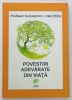 POVESTIRI ADEVARATE DIN VIATA de CONSTANTIN I. CALITOIU , 2020 , DEDICATIE *