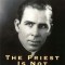 The Priest Is Not His Own