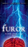 Furor - Paperback brosat - Markus Christian Schulte von Drach - RAO