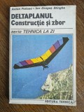 Deltaplanul, constructie si zbor - Ion Dragos Stinghe, aviatie / R2P3S