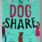 THE DOG SHARE by FIONA GIBSON , 2021