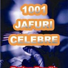 1001 Jafuri celebre - Traian Tandin