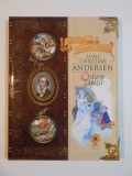 CELE MAI FRUMOASE POVESTI , CRAIASA ZAPEZII , AMNARUL , RATUSCA CEA URATA de HANS CHRISTIAN ANDERSEN * CONTINE CD
