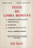 Marin Iancu, Rodica Olivotto - Teste de limba romana. Admitere in licee si