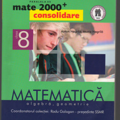 C9148 MATEMATICA. ALGEBRA, GEOMETRIE - ANTON NEGRILA, CLASA 8, PARTEA II GOLOGAN