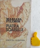 Piatra soarelui Mariana Filimon cu autograf