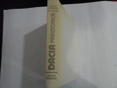 DACIA PREISTORICA - NICOLAE DENSUSIANU - editia 1986 foto