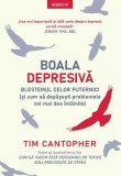 Boala depresiva. Blestemul celor puternici (si cum sa depasesti problemele cele mai des intalnite) - Tim Cantopher