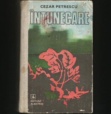 &amp;Icirc;NTUNECARE - CEZAR PETRESCU - ED. ALBATROS foto