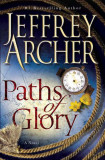 Jeffrey Archer - Paths of Glory, Nemira
