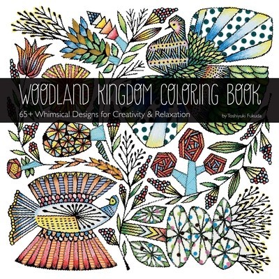 Woodland Kingdom Coloring Book by Toshiyuki Fukuda: 65+ Whimsical Designs for Creativity &amp;amp; Relaxation foto