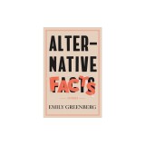 Alternative Facts: Stories