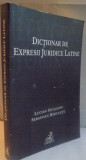 DICTIONAR DE EXPRESII JURIDICE LATINE, 2007 , de LUCIAN SAULEANU, SEBASTIAN RADULETU