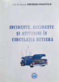 Incidente, accidente si atitudini in circulatia rutiera - Gheorghe Panaitescu