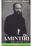 Cumpara ieftin Amintiri Vol.3: 1919-1930