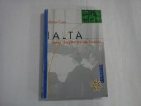 IALTA sau impartirea lumii (11 februarie 1945) - Arthur Conte