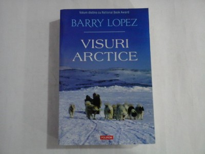 VISURI ARCTICE - BARRY LOPEZ foto