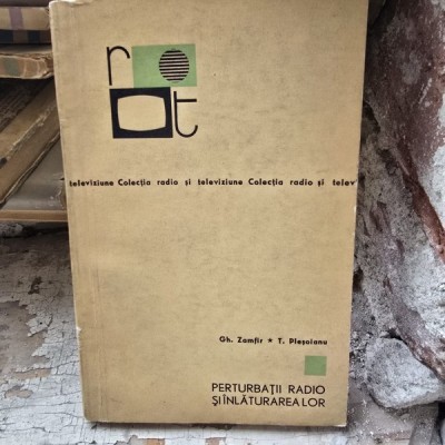 Perturbatii radio si inlaturarea lor - Gh. Zamfir foto