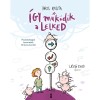 &Iacute;gy műk&ouml;dik a lelked - Pszichol&oacute;giai ismeretek 7 &eacute;ves kort&oacute;l - Barcs Kriszta