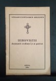 Iehovistii - dușmanii credinței și a patriei - Arhim. Pantelimon Bezeniti