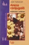 Arena conjugala. Solutionarea conflictelor