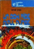 Ionel Pop - Un ochi rade, altul plange, carte, 1981, 240 pagini, dimensiune 12 x 16 cm, colectia Cartea de Vacanta, limba romana
