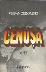 Cenusa vol. 1 - Stefan Zeromski foto