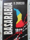 Basarabia 1812, Mihai Eminescu, Carte Istorie 1988, Editie Necartonata, 85 Pagini, Limba Romana