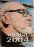 Jurnal 2004 &ndash; Paul Goma