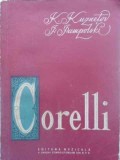 Arcangelo Corelli: K. Kuznetov, I. Iampolski - Arta Muzicala, 1959, Romana, 82 pagini, Muzicala, Carte