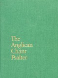 The Anglican Chant Psalter: Book of Common Prayer Psalms, English, Speech Rhythm Pointing - Ray Francis Brown