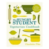 Cumpara ieftin The Hungry Student Vegetarian Cookbook