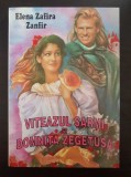 VITEAZUL SARMI SI DOMNITA ZEGETUSA - - Elena Zafira Zanfir