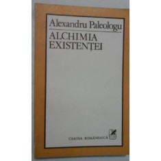Alexandru Paleologu - Alchimia Existentei