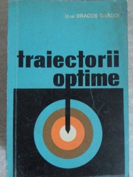 TRAIECTORII OPTIME-LOCOTENENT-COLONEL DRAGOS DRAGOI foto