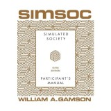 SIMSOC: Simulated Society, Participant's Manual