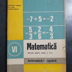 Constantin Popovici - Matematica. Manual pentru clasa a VI-a