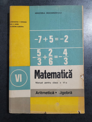 Constantin Popovici - Matematica. Manual pentru clasa a VI-a foto