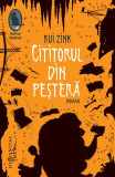Cititorul din peşteră - Paperback brosat - Rui Zink - Humanitas Fiction