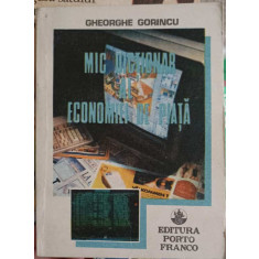 MIC DICTIONAR AL ECONOMIEI DE PIATA-GHEORGHE GORINCU