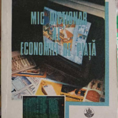 MIC DICTIONAR AL ECONOMIEI DE PIATA-GHEORGHE GORINCU