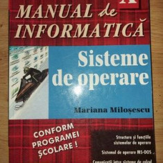 Manual de informatica pentru clasa a 10-a Sisteme de operare - Mariana Milosescu