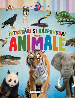 Primele lecturi: Intrebari si raspunsuri despre animale foto