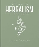 Little Book of Herbalism and Natural Healing