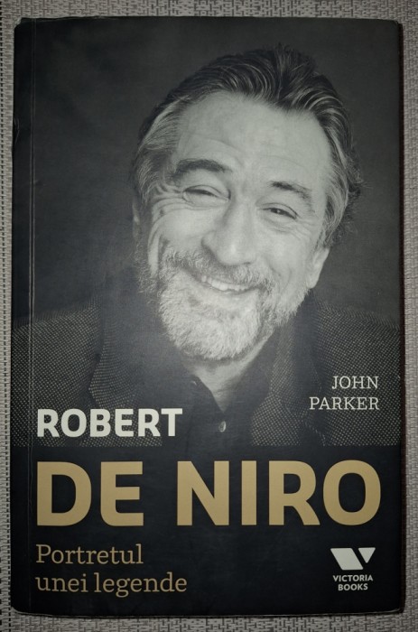 John Parker - Robert de&nbsp;Niro (Portretul unei legende)
