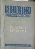 Ulciorul Sfar&acirc;mat - Heinrich von Kleist, 1956, BPT, Teatru, Carte Beletristica, Romana, Editura de Stat, Paperback