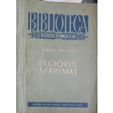 ULCIORUL SFARAMAT-HEINRICH VON KLEIST-213087
